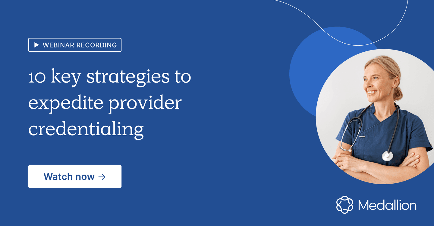10 key strategies to expedite provider credentialing